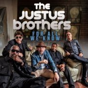 The Justus Brothers - For All We Know (2023) [Hi-Res]