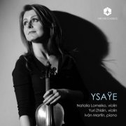 Natalia Lomeiko, Yuri Zhislin, Iván Martín - Ysaÿe (2026) [Hi-Res]