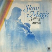 Sailing Stones - Slow Magic (2026) [Hi-Res]
