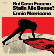 Ennio Morricone - Sai cosa faceva Stalin alle donne? (2025) [Hi-Res]