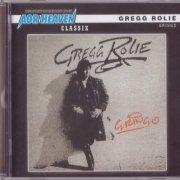 Gregg Rolie - Gringo (1987) [2012]