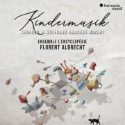 Ensemble L'Encyclopédie, Florent Albrecht - Leopold & Wolfgang Amadeus Mozart: Kindermusik (2025) [Hi-Res] [Dolby Atmos]