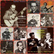 Andres Segovia, Regino Sainz de la Maza, Miguel Llobet, Maria Luisa Anido, Julio Martinez Oyanguren, Vicente Gomez, Luise Walker, Agustín Barrios Mangoré - Segovia & His Contemporaries Vol. 1-11 (2017)