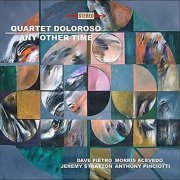 Quartet Doloroso - Any Other Time (2007)