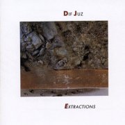 Dif Juz - Extractions (1985)