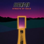 Electric Six - Streets of Gold (2021)