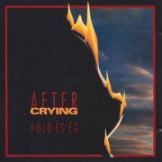 After Crying - Fold Es Eg (1994)