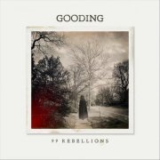 Gooding - 99 Rebellions (2022)