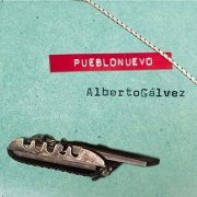 Alberto Gálvez - PuebloNuevo (2019)