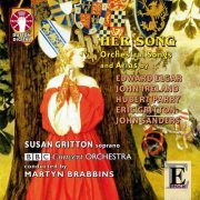 Susan Gritton, The BBC Concert Orchestra, Martyn Brabbins - Her Song: Orchestral Songs and Arias (2009)