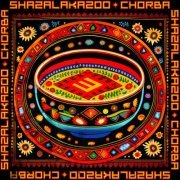 Shazalakazoo - Chorba (2024) [Hi-Res]