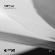 Cesvitam - Archival Techno LP (2023)