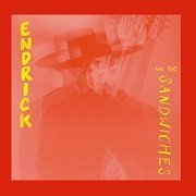 Endrick and the Sandwiches - Endrick and the Sandwiches (2018)