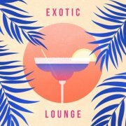 VA - Exotic Lounge (2022)