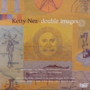 Ketty Nez - Double Images (2020)