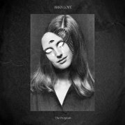 BRKN LOVE - The Program (Deluxe) (2025) [Hi-Res]