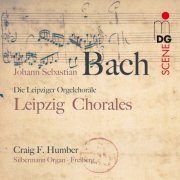 Craig Humber - J.S. Bach: Leipzig Chorales (2010)