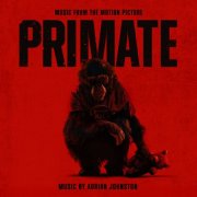 Adrian Johnston - Primate (Music from the Motion Picture) (2026)