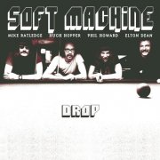 Soft Machine - Drop (2025 Remastered version) (1971) [Hi-Res]