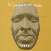 Karambolage - Prås (2023) [Hi-Res]