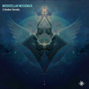 Interstellar Messenger - A Sombre Serenity (2026)