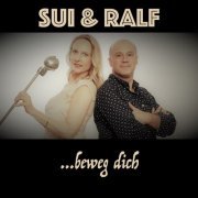 SUI & RALF - Beweg Dich (2022)