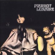 Pierrot Lunaire - Pierrot Lunaire (1974)
