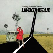 Limbotheque - The Way,The Wind,The Van (2011)