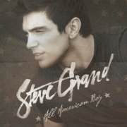 Steve Grand - All American Boy (2016)