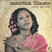 Martha Ulaeto - Love Me Now (1981) [Vinyl]