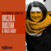 Urszula Dudziak & Walk Away - Live at Warsaw Jazz Jamboree 1991 (2025)