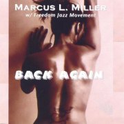 Marcus L. Miller - Back Again (2007)