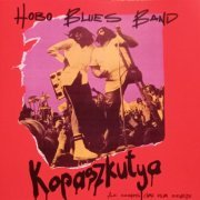 Hobo Blues Band - Kopaszkutya (Remastered) (2023)