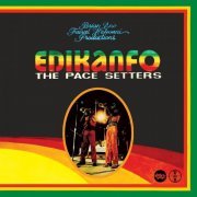 Edikanfo - The Pace Setters (2020) [Hi-Res]