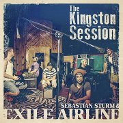 Sebastian Sturm & Exile Airline - The Kingston Session (2015)