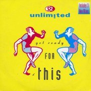 2 Unlimited - Get Ready For This [Maxi-Single] (1991) FLAC