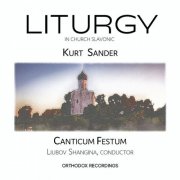 Kurt Sander, Canticum Festum - Liturgy in Church Slavonic (2024) Hi-Res