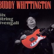 Buddy Whittington - Six String Svengali (2011)