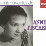 Annie Fischer - Les Introuvables d'Annie Fischer (1996) CD-Rip