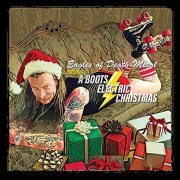 Eagles Of Death Metal - EODM Presents: A Boots Electric Christmas (2021) Hi Res