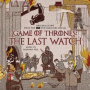 Hannah Peel - Game of Thrones: The Last Watch (2019)