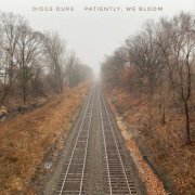 Diggs Duke - Patiently, We Bloom (2024) [Hi-Res]