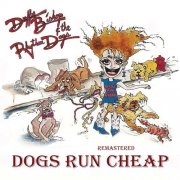 Duffy Bishop and the Rhythm Dogs - Dogs Run Cheap (Remastered) (2025)