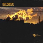 Past Perfect - The Entire History Of You (2026)