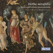 Roberto Cascio & Fortuna Reditus - Herba mirabilis (2024) [Hi-Res]