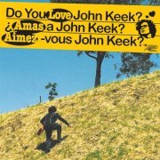 John Keek - Do You Love John Keek? (2022) [Hi-Res]