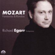 Richard Egarr - Mozart: Fantasias & Rondos (2006)