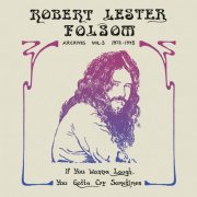 Robert Lester Folsom - If You Wanna Laugh, You Gotta Cry Sometimes: Archives Vol. 3, 1972-1975 (2026) [Hi-Res]