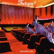 Therapy? - Shameless (1998/2001) FLAC