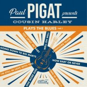 Cousin Harley & Paul Pigat - Plays The Blues Vol. 1 (2025) [Hi-Res]